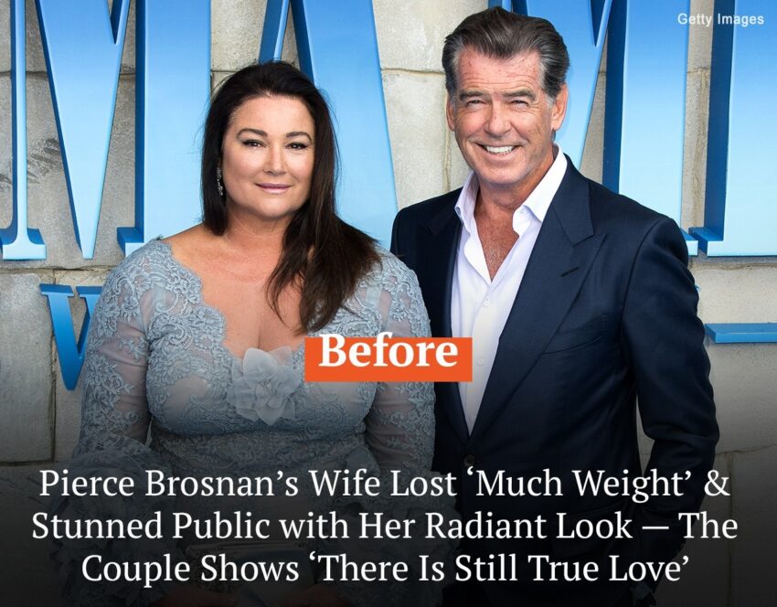 Pierce Brosnan’s Wife Lost ‘Much Weight’ & Looked Radiant as They Show ...